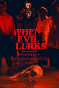 When Evil Lurks 2023