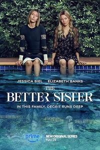 The Better Sister 2025