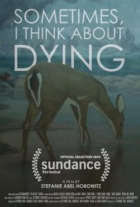 Sometimes, I Think About Dying 2019