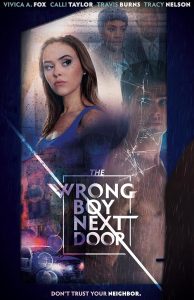 پسر اشتباه همسایه
 The Wrong Boy Next Door 2019