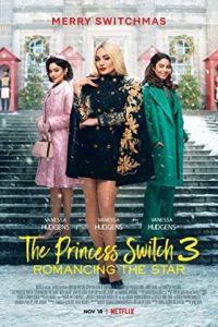 جابجایی شاهدخت 3: ستاره عاشقانه The Princess Switch 3 2021