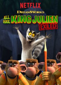 زنده باد شاه جولین: تبعید All Hail King Julien: Exiled 2017