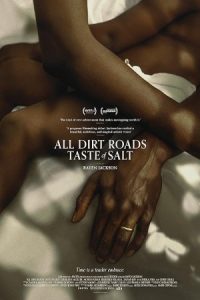 تمام جاده های خاکی با طعم نمک All Dirt Roads Taste of Salt 2023