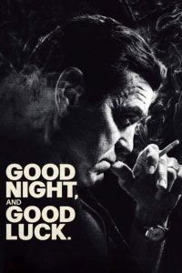 شب‌بخیر و موفق باشید Good Night, and Good Luck 2025