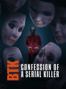 بی‌تی‌کی؛ اعترافات یک قاتل زنجیره‌ای BTK: Confession of a Serial Killer