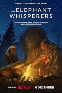 نجواگران فیل ها The Elephant Whisperers 2022