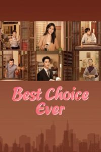 بهترین انتخاب ممکن Best Choice Ever 2024